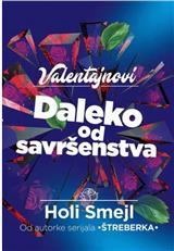 Valentajnovi – Daleko od savršenstva